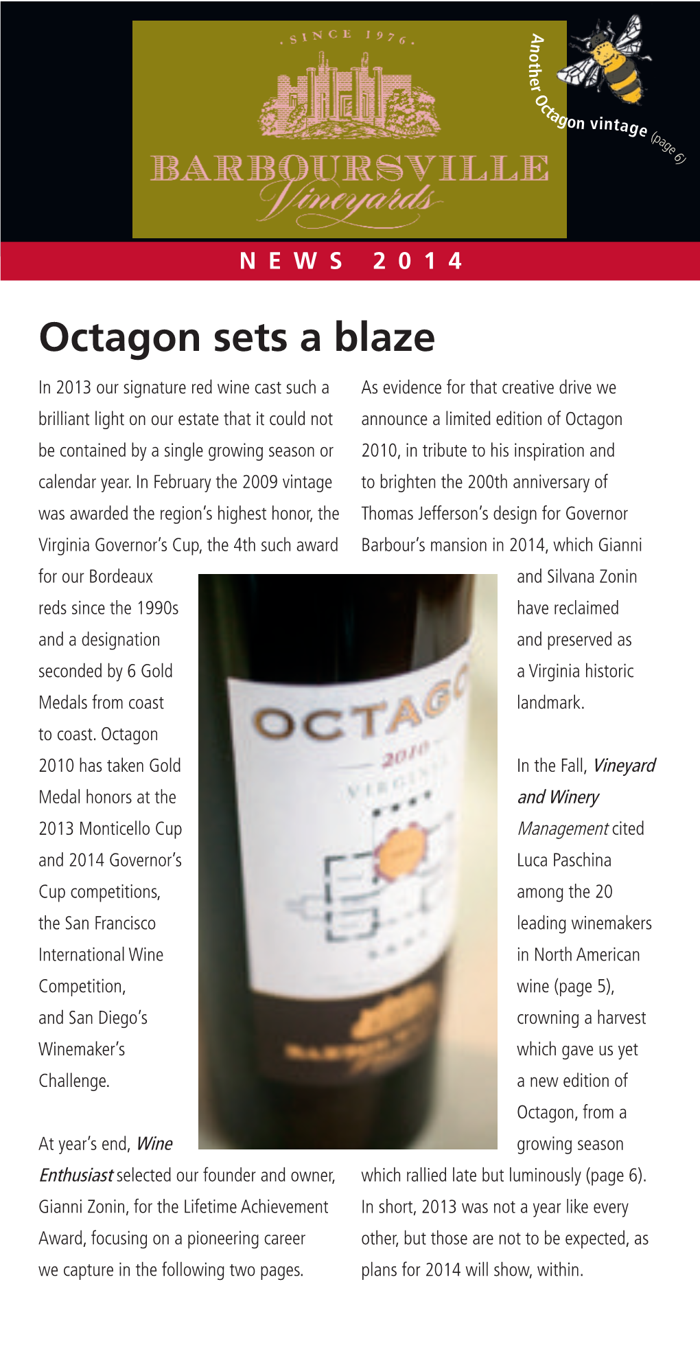 Octagon Sets a Blaze