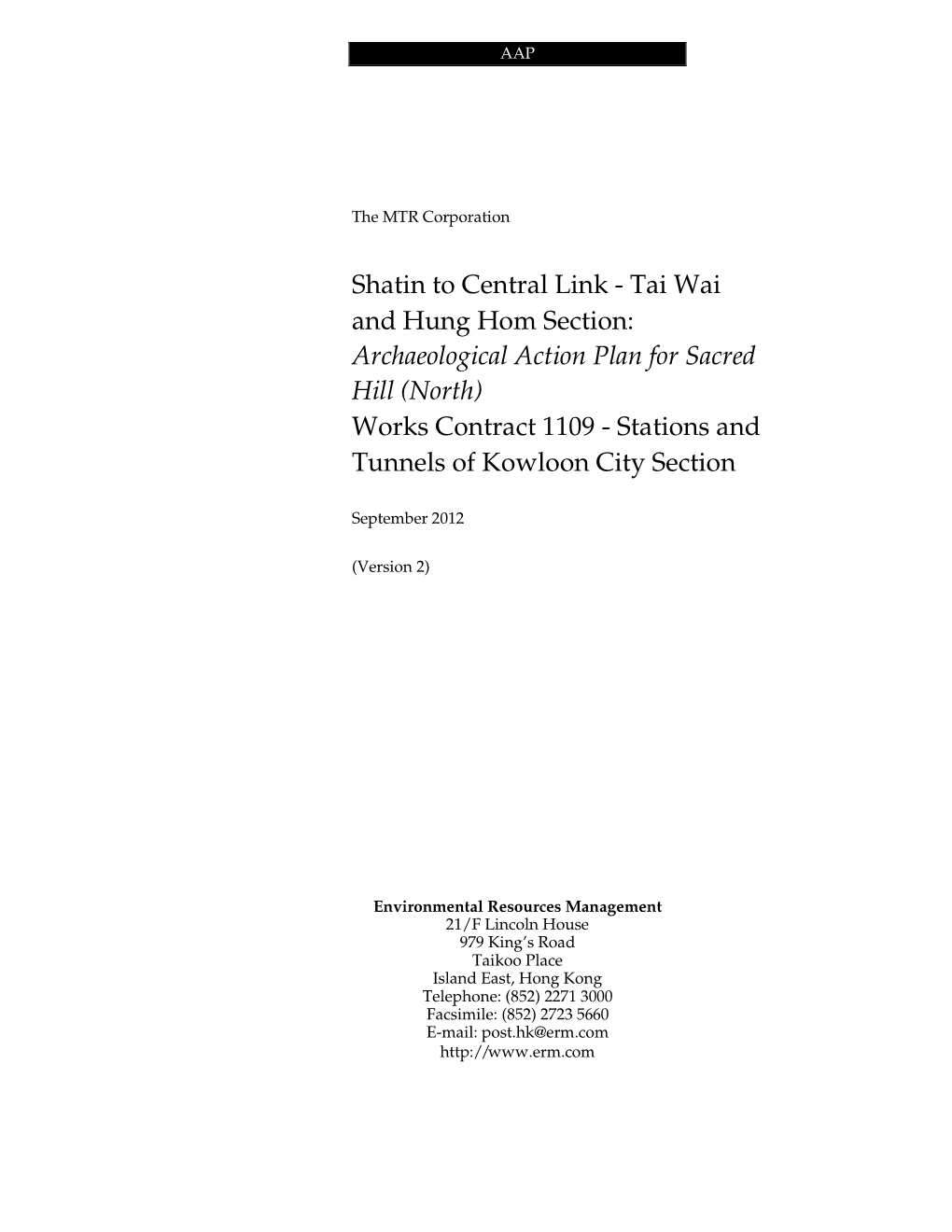 Archaeological Action Plan for Sacred Hill (North) Works Contract 1109 - Stations and Tunnels of Kowloon City Section