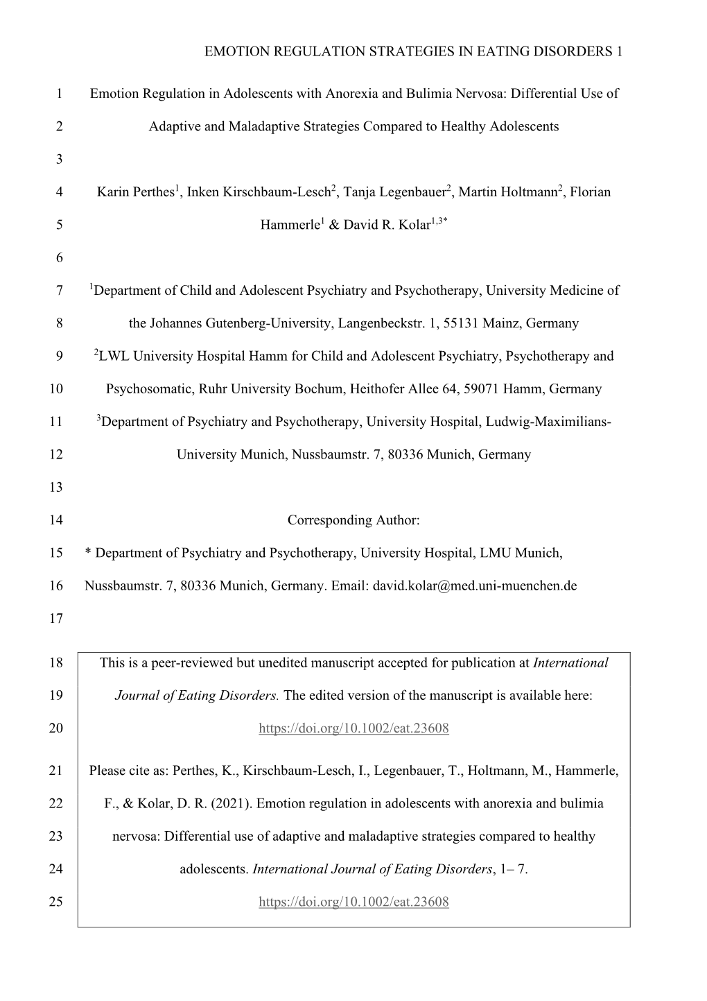 Emotion Regulation in Adolescents with Anorexia and Bulimia Nervosa: Differential Use Of