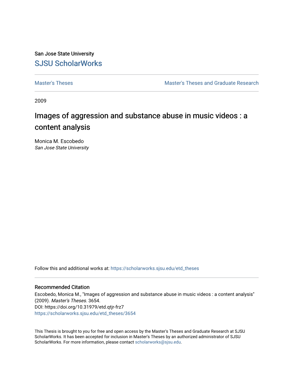 Images of Aggression and Substance Abuse in Music Videos : a Content Analysis