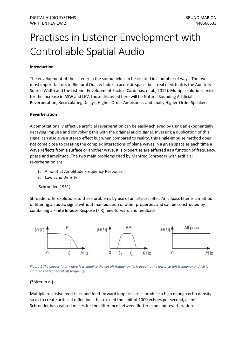 Practises in Listener Envelopment with Controllable Spatial Audio