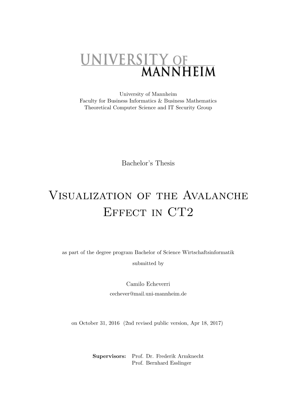 Visualization of the Avalanche Effect in CT2