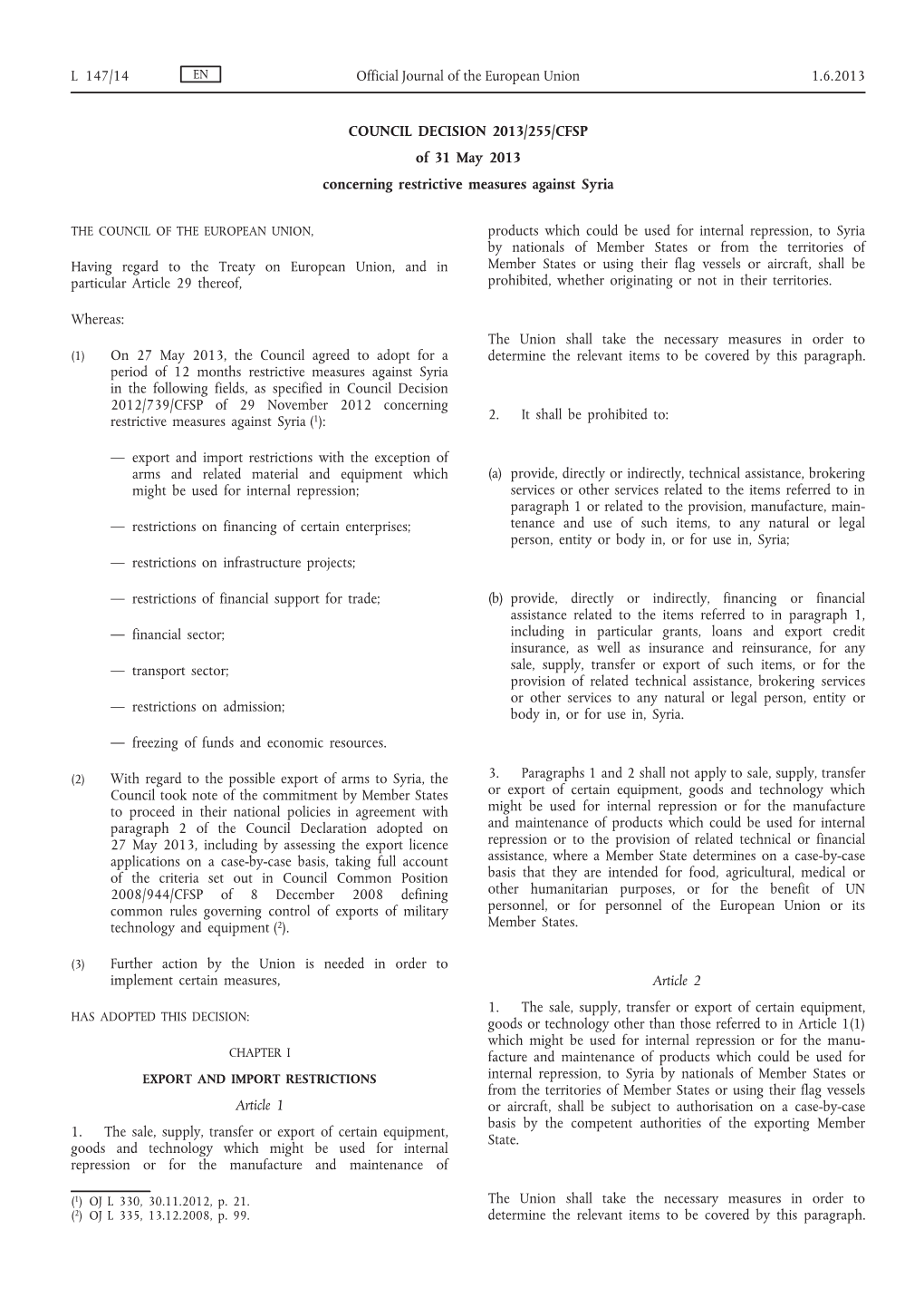 COUNCIL DECISION 2013/255/CFSP of 31 May 2013 Concerning Restrictive Measures Against Syria