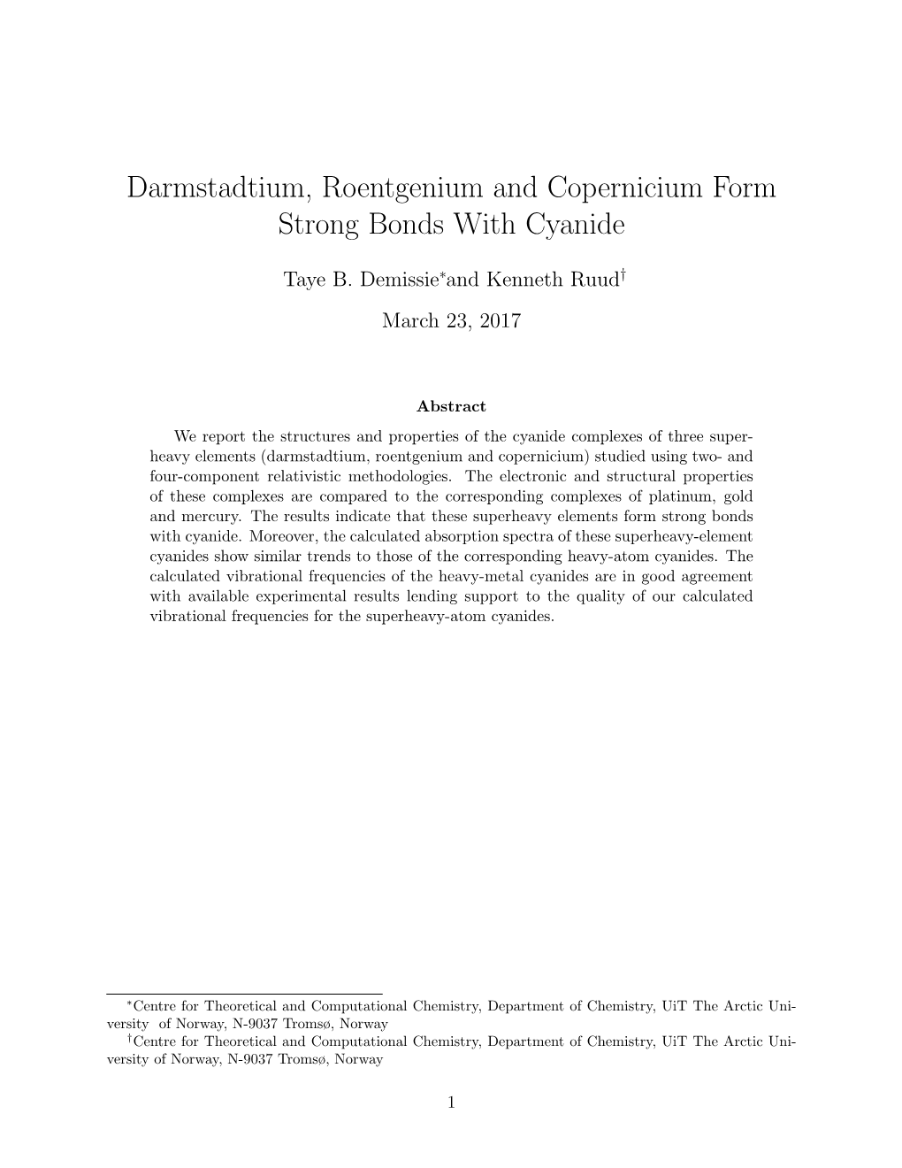 Darmstadtium, Roentgenium and Copernicium Form Strong Bonds with Cyanide