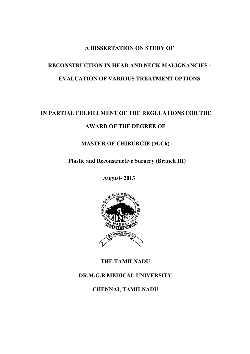 A Dissertation on Study of Reconstruction in Head And