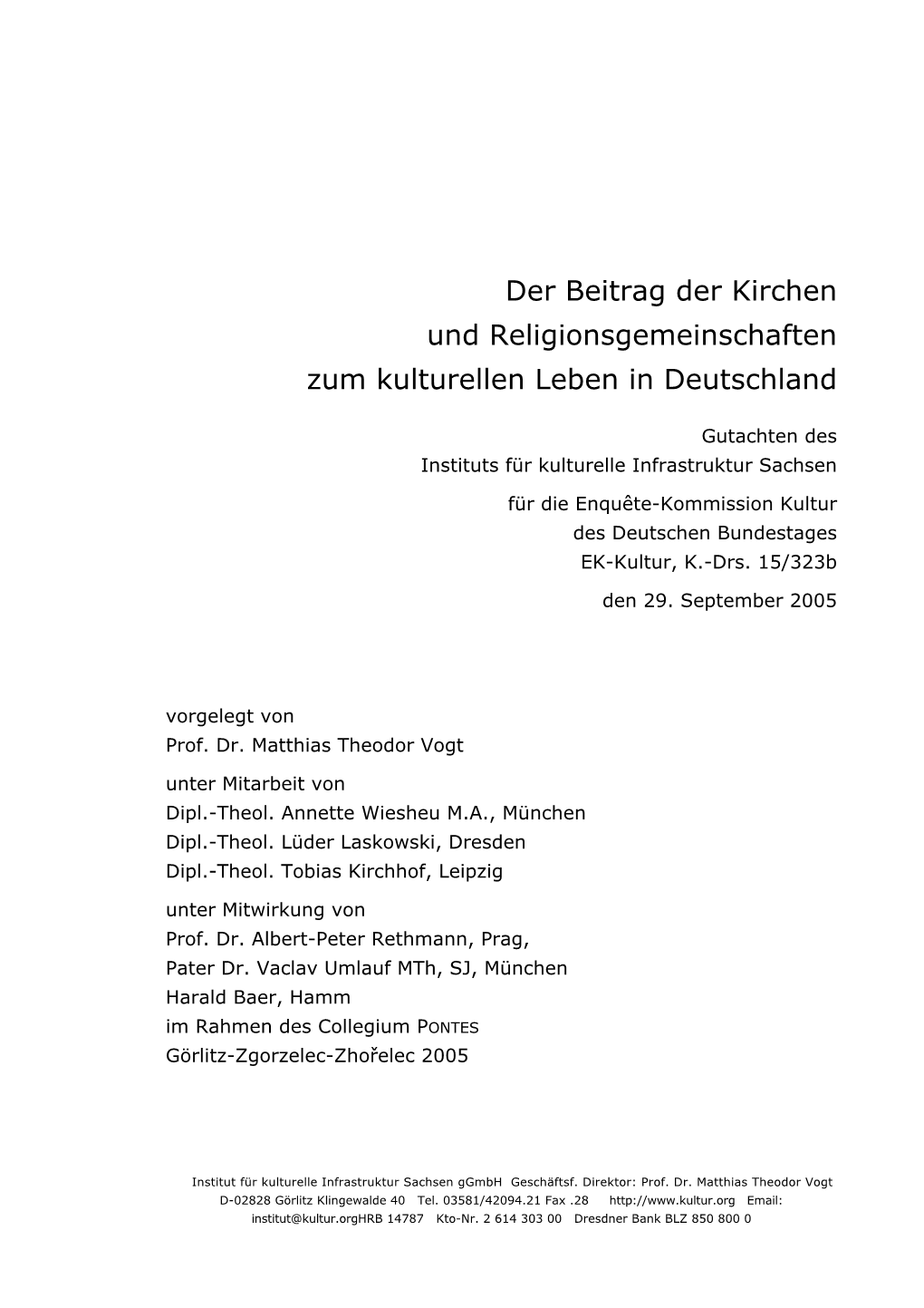 Gesamtgutachten Beitrag Der Kirchen Und Religionsgemeinschaften Zum Kulturellen Leben in Deutschland