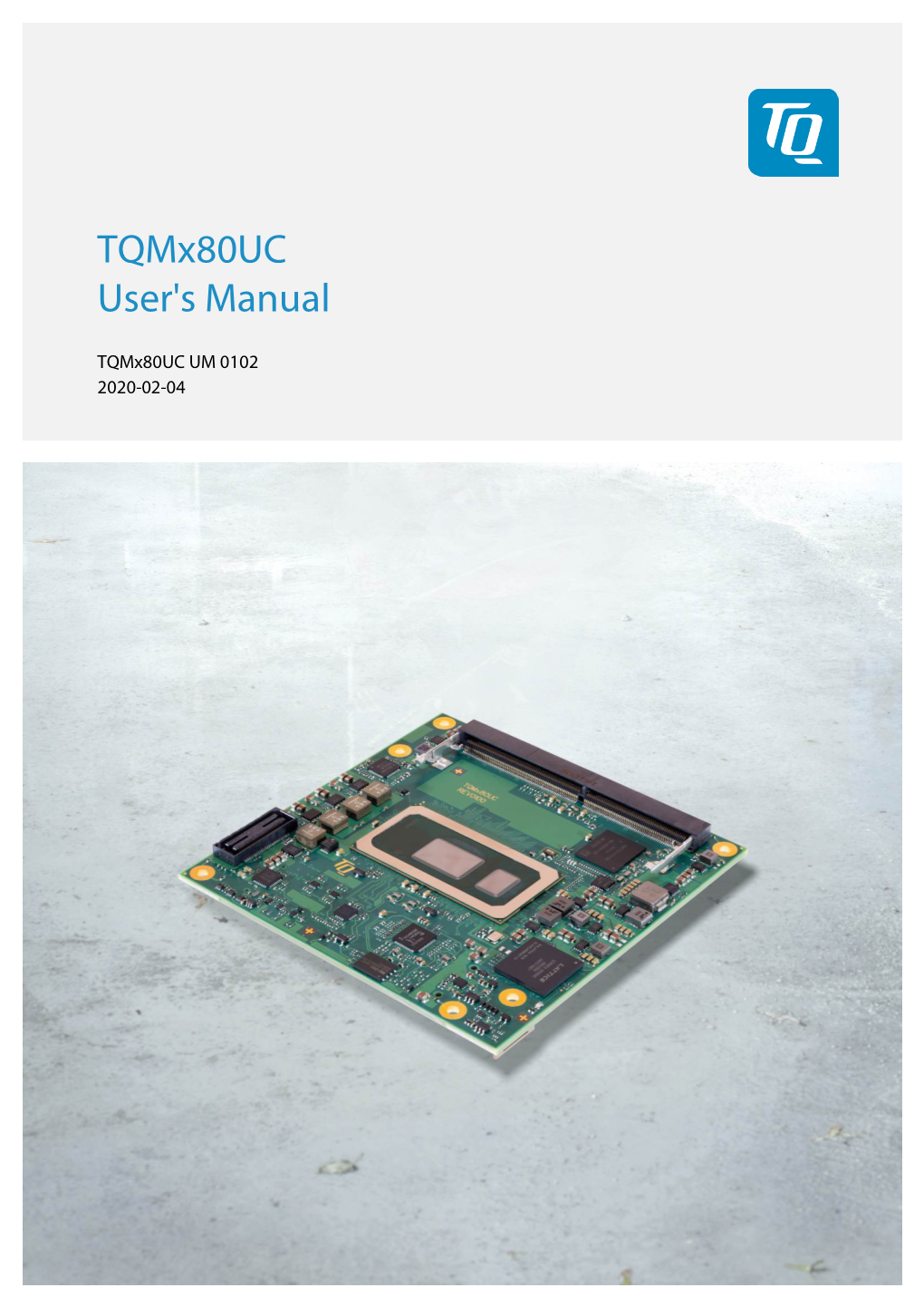 User's Manual L Tqmx80uc UM 0102 L © 2020, TQ-Systems Gmbh Page I