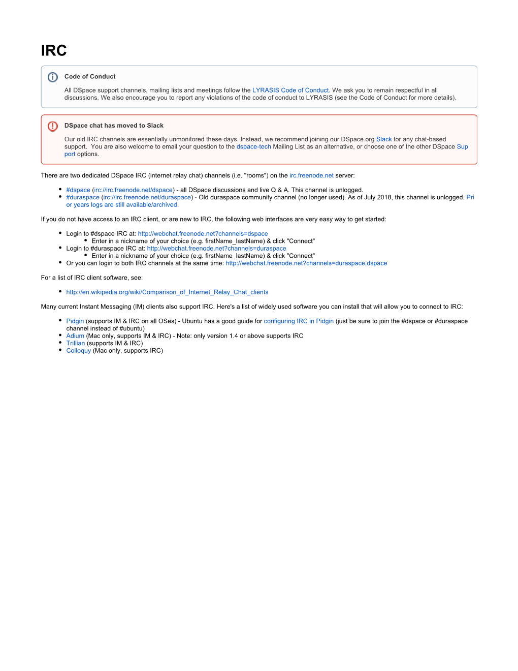 There Are Two Dedicated Dspace IRC (Internet Relay Chat) Channels (I.E