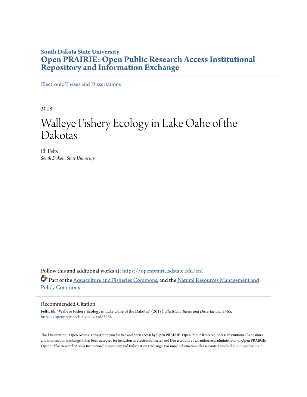 Walleye Fishery Ecology in Lake Oahe of the Dakotas Eli Felts South Dakota State University