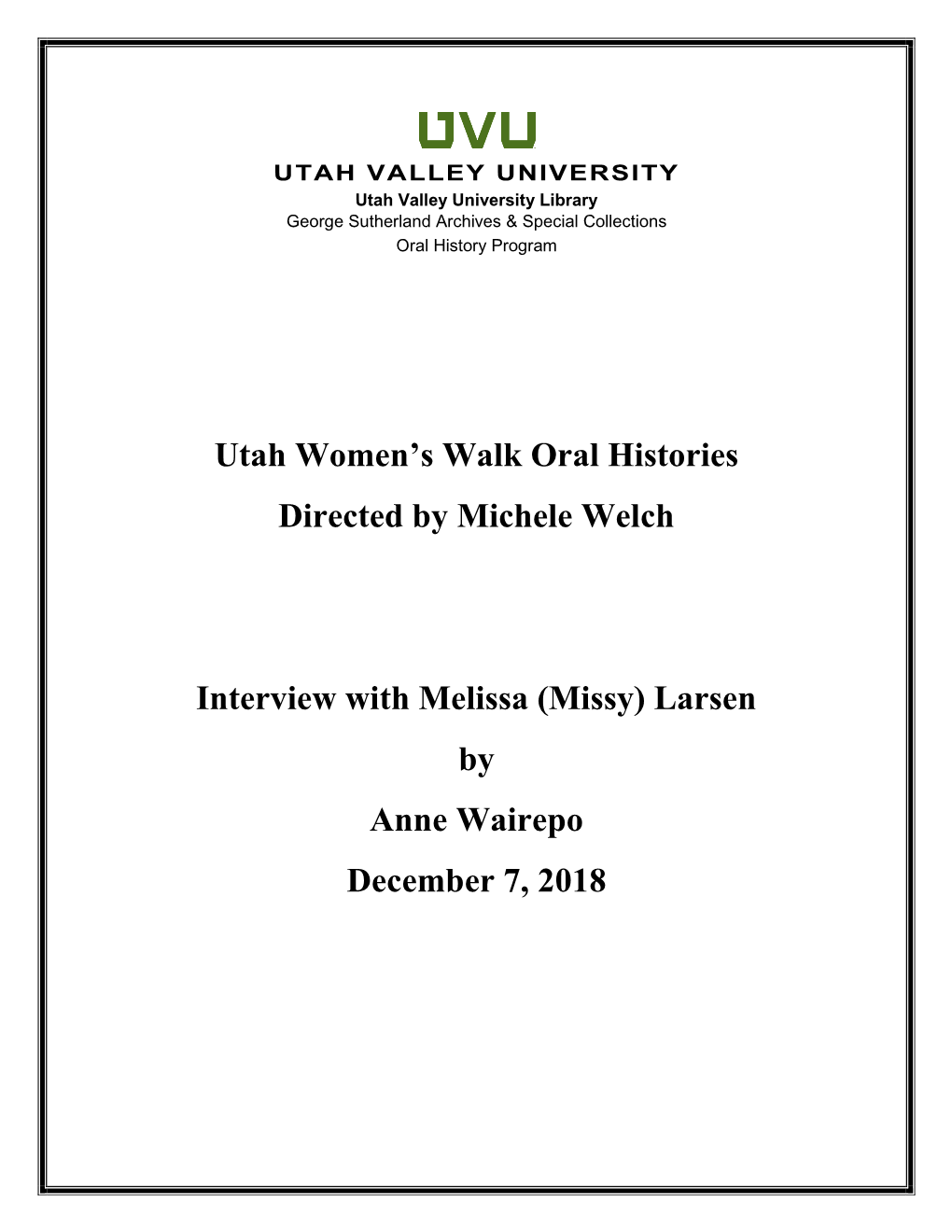 Utah Women's Walk Oral Histories Directed by Michele Welch