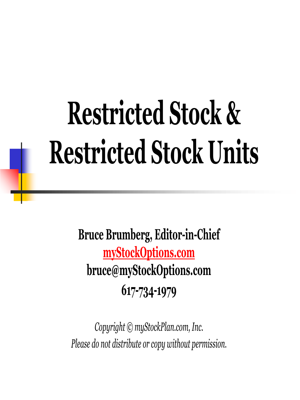 Restricted Stock & Restricted Stock Units