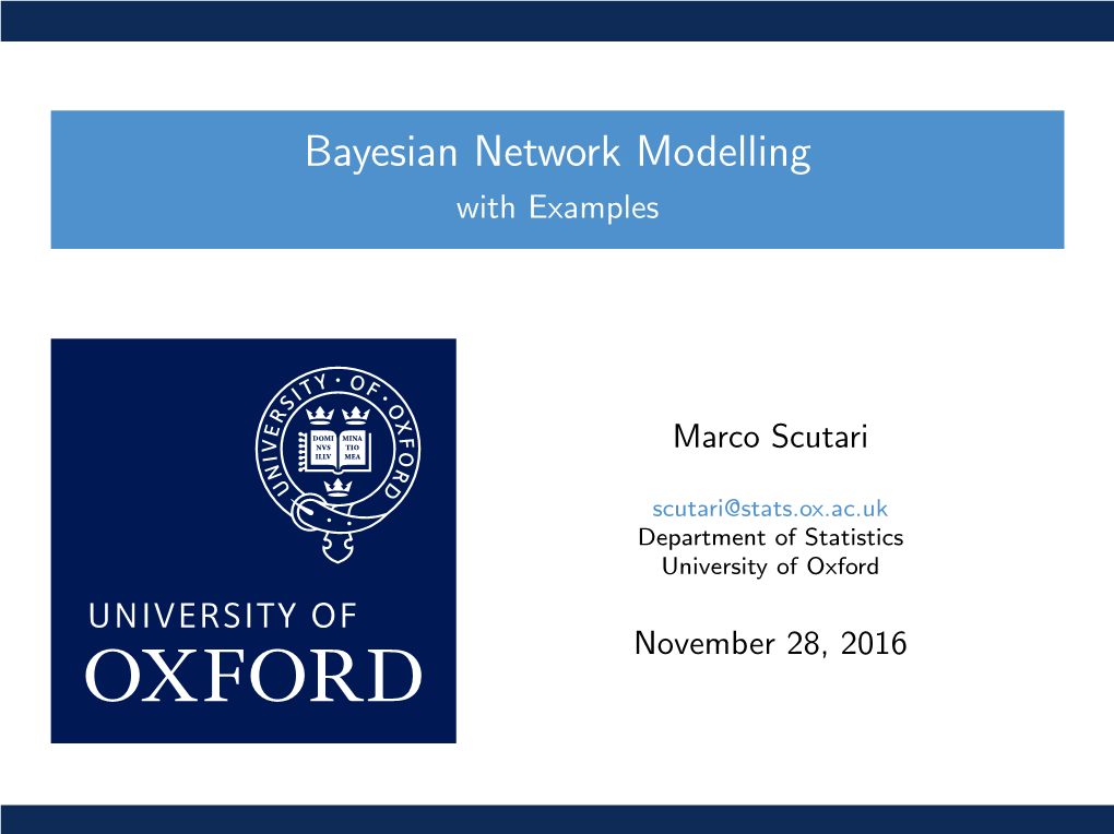 Bayesian Network Modelling with Examples