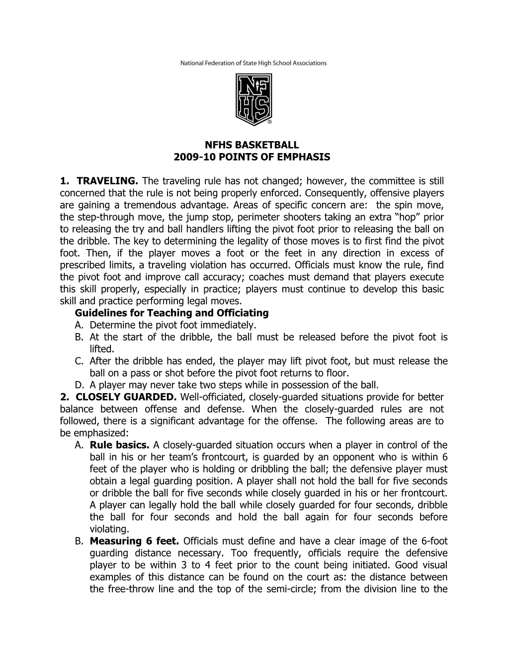 Nfhs Basketball 2009-10 Points of Emphasis 1. Traveling