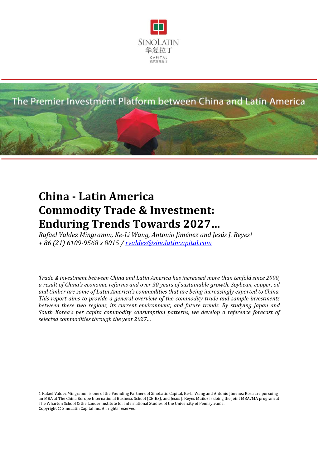China - Latin America Commodity Trade & Investment: Enduring Trends Towards 2027… Rafael Valdez Mingramm, Ke-Li Wang, Antonio Jiménez and Jesús J