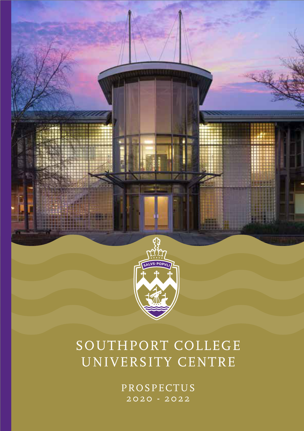 Southport College University Centre | PROSPECTUS 2019 - 2020