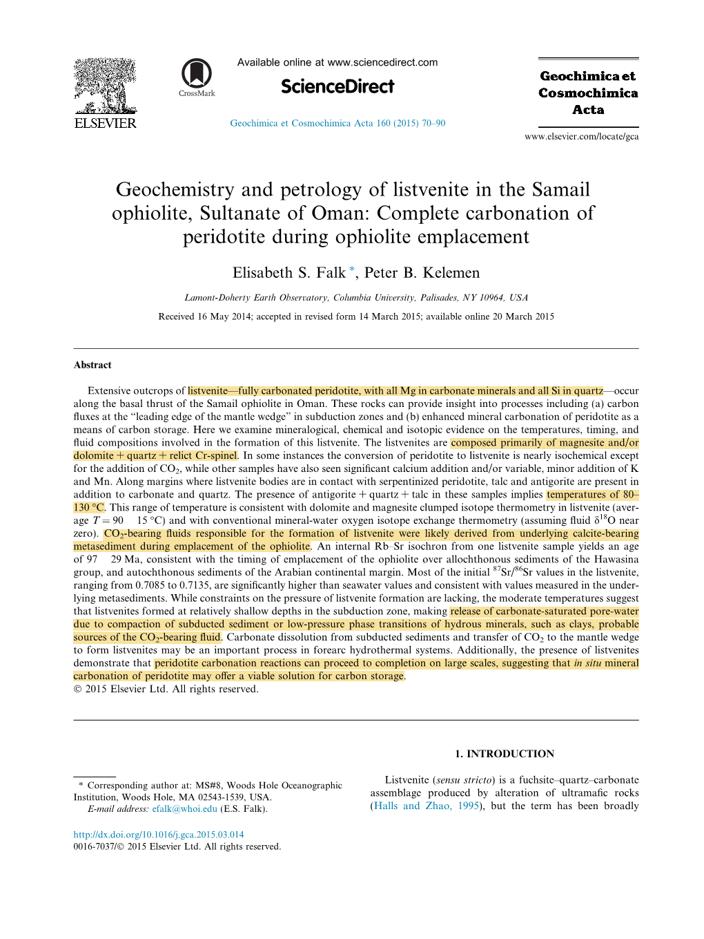 Geochemistry and Petrology of Listvenite in the Samail Ophiolite, Sultanate of Oman: Complete Carbonation of Peridotite During Ophiolite Emplacement