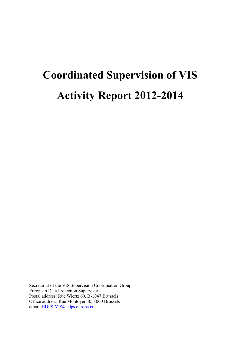 Visa Information System Supervision Coordination Group Joint Activity