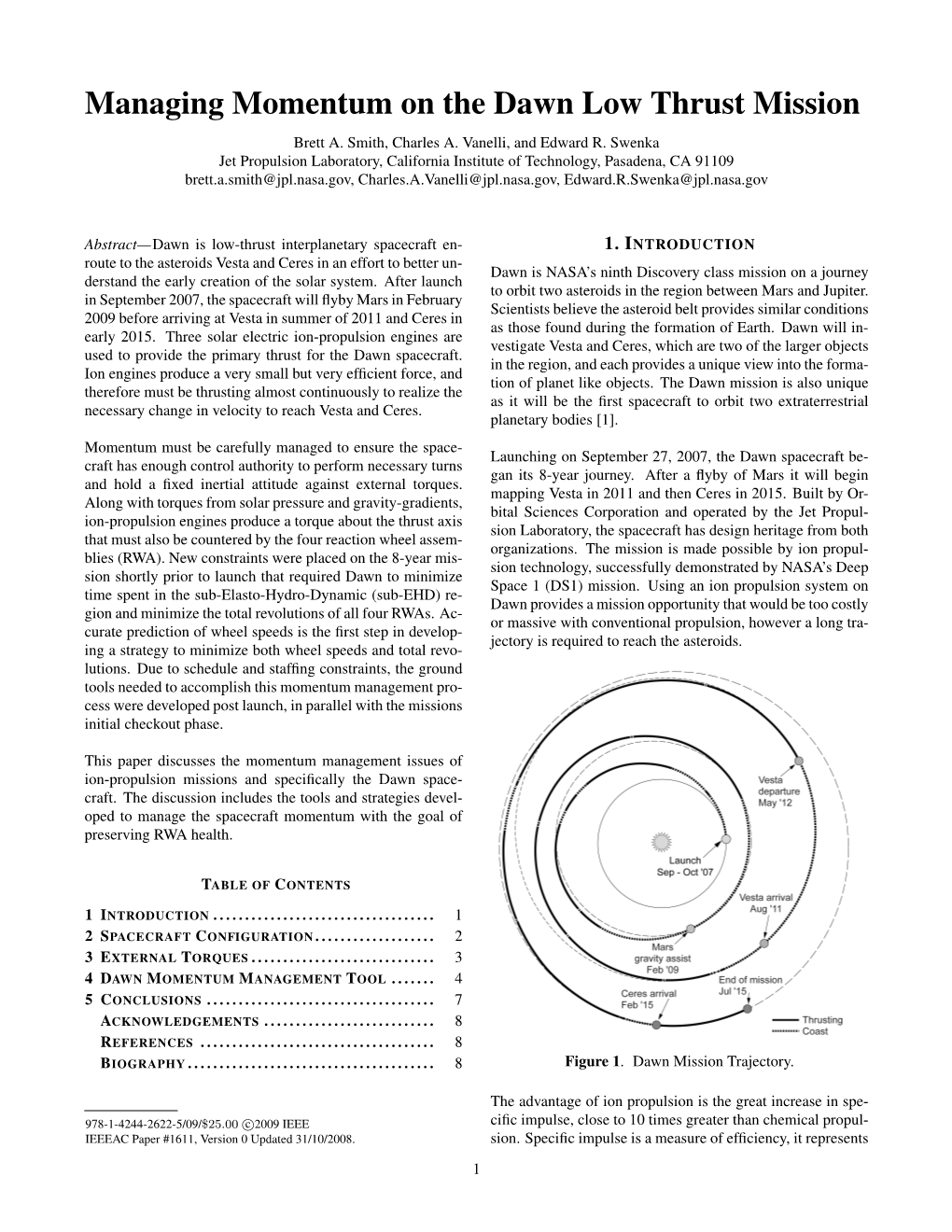 Managing Momentum on the Dawn Low Thrust Mission. Brett A