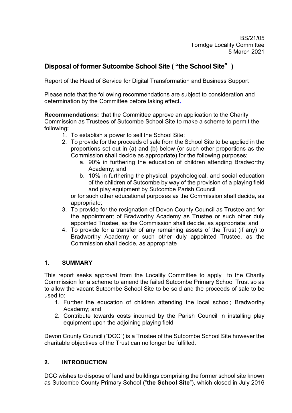 Disposal of Former Sutcombe School Site ( “The School Site”)