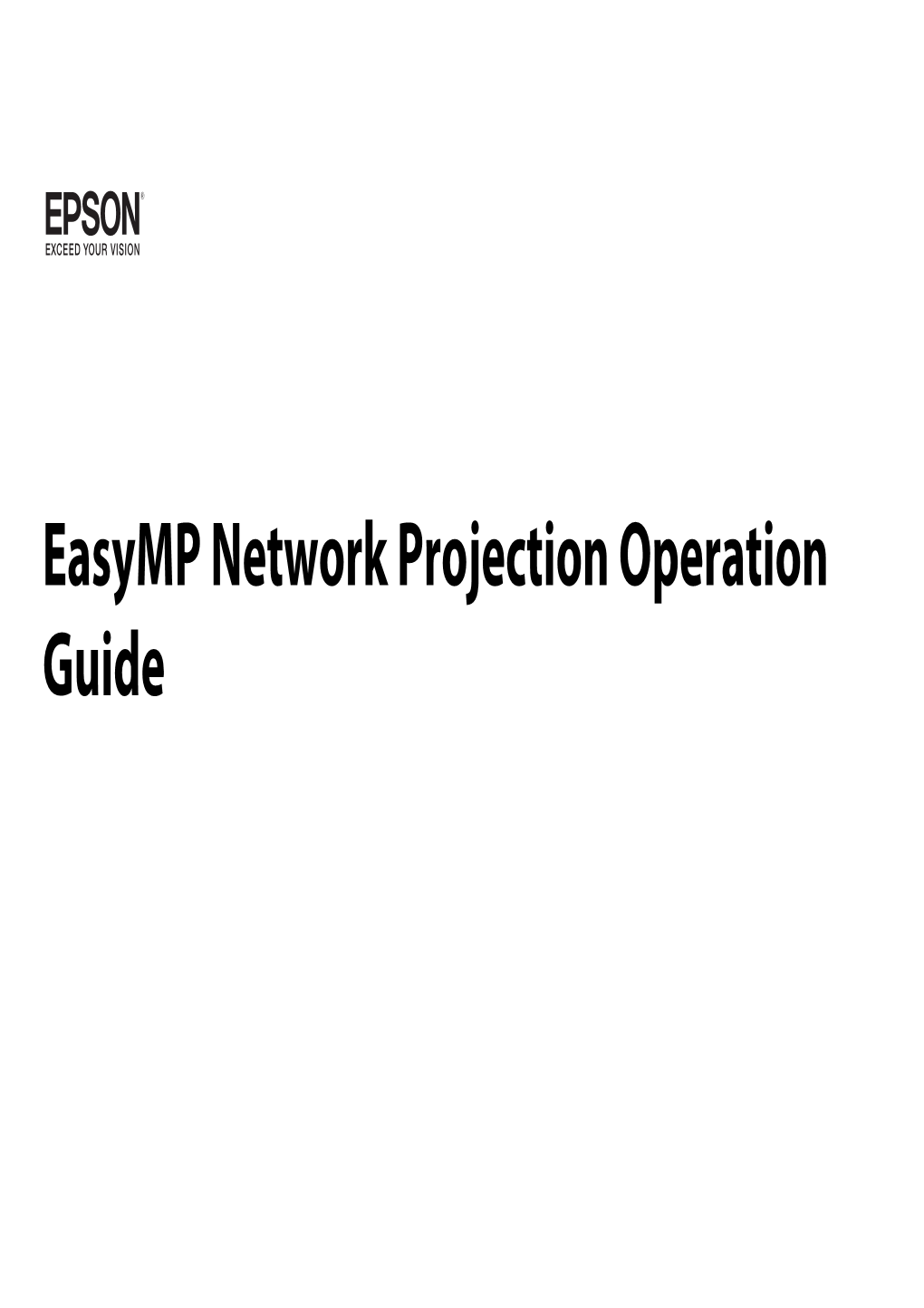 Easymp Network Projection Operation Guide Contents 2