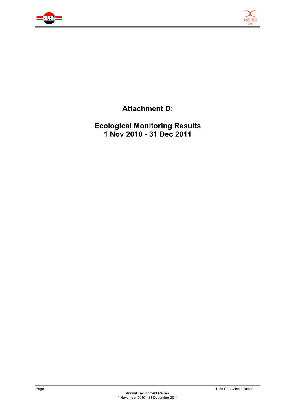 Ecological Monitoring Results 1 Nov 2010 - 31 Dec 2011