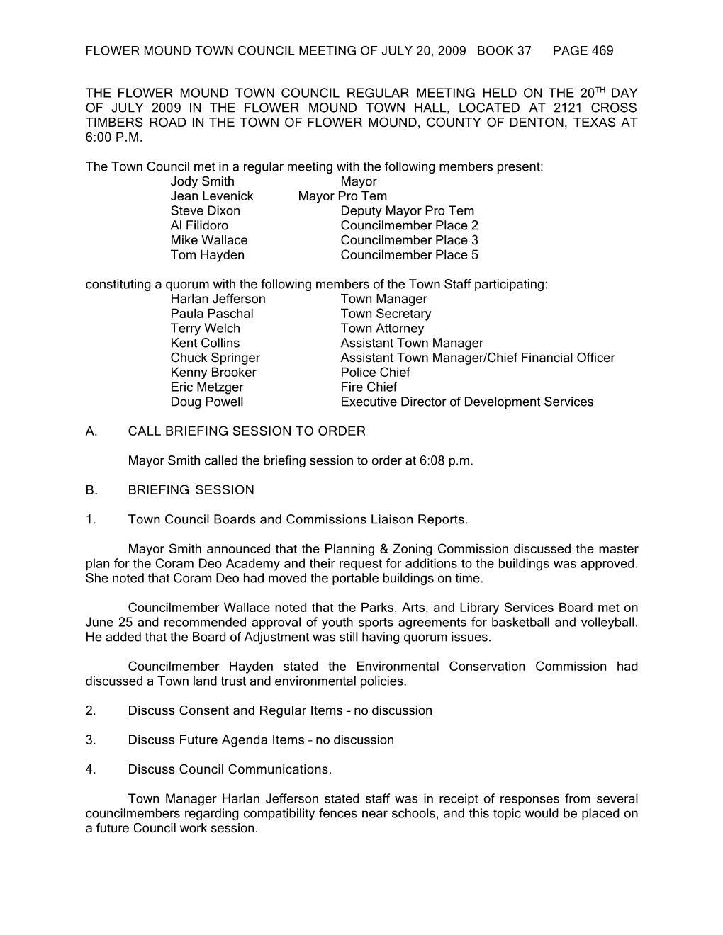 Flower Mound Town Council Meeting of July 20, 2009 Book 37 Page 469