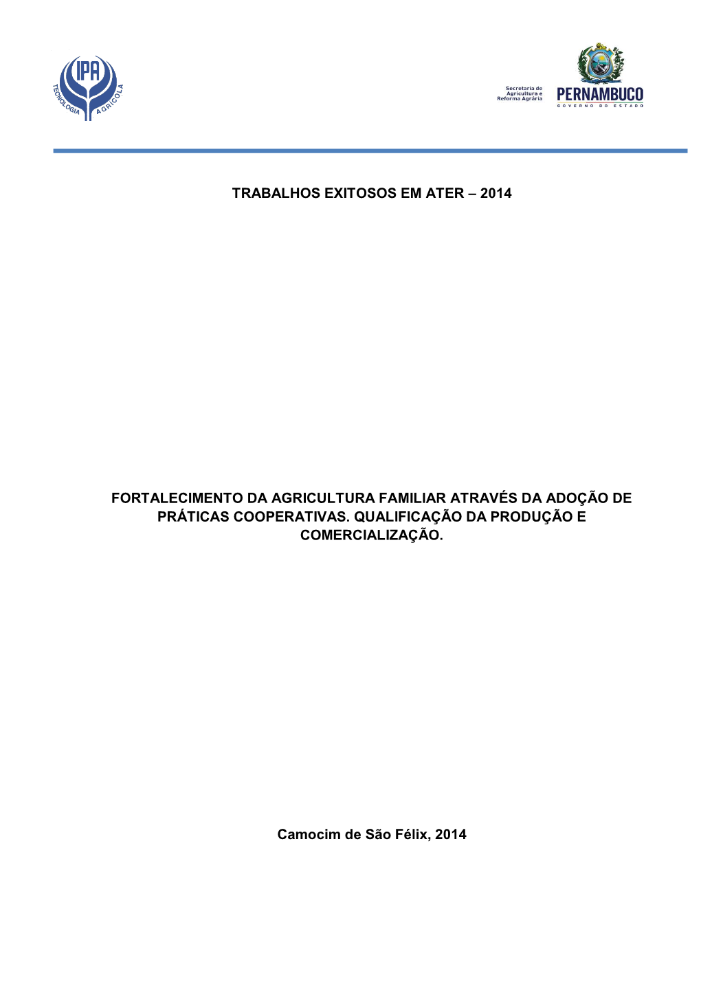 Trabalhos Exitosos Em Ater – 2014