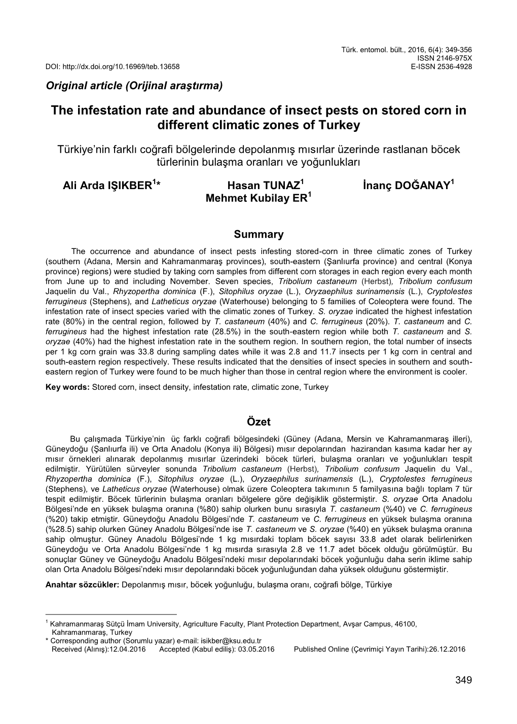 The Infestation Rate and Abundance of Insect Pests on Stored Corn in Different Climatic Zones of Turkey