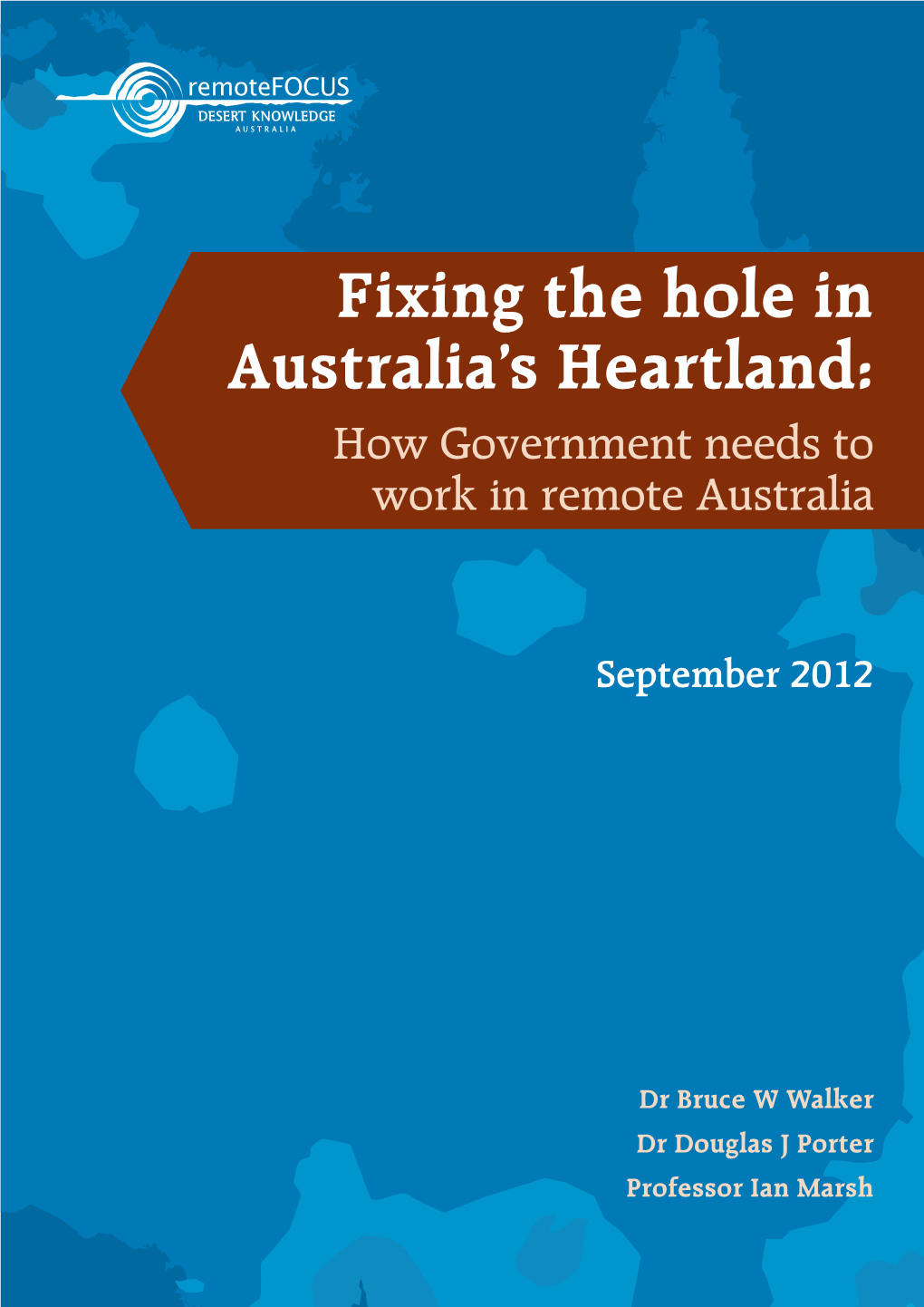 Fixing the Hole in Australia's Heartland