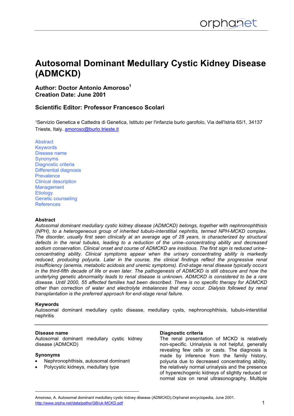 Autosomal Dominant Medullary Cystic Kidney Disease (ADMCKD)