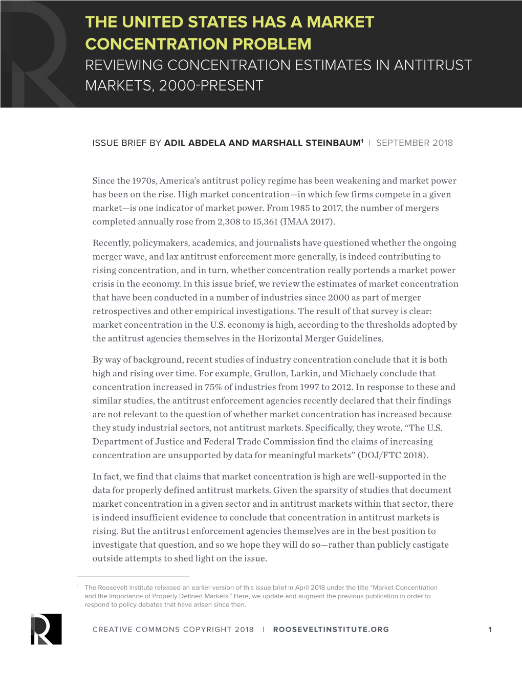 The United States Has a Market Concentration Problem Reviewing Concentration Estimates in Antitrust Markets, 2000-Present