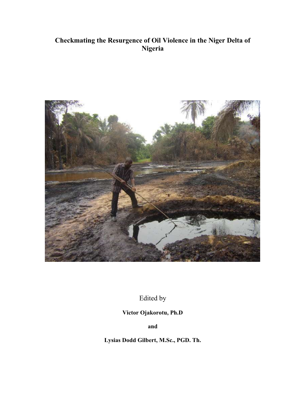 Checkmating the Resurgence of Youth Militancy in the Niger Delta Of