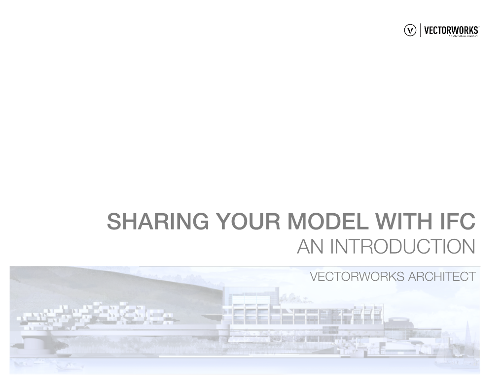 Sharing Your Model with Ifc an Introduction