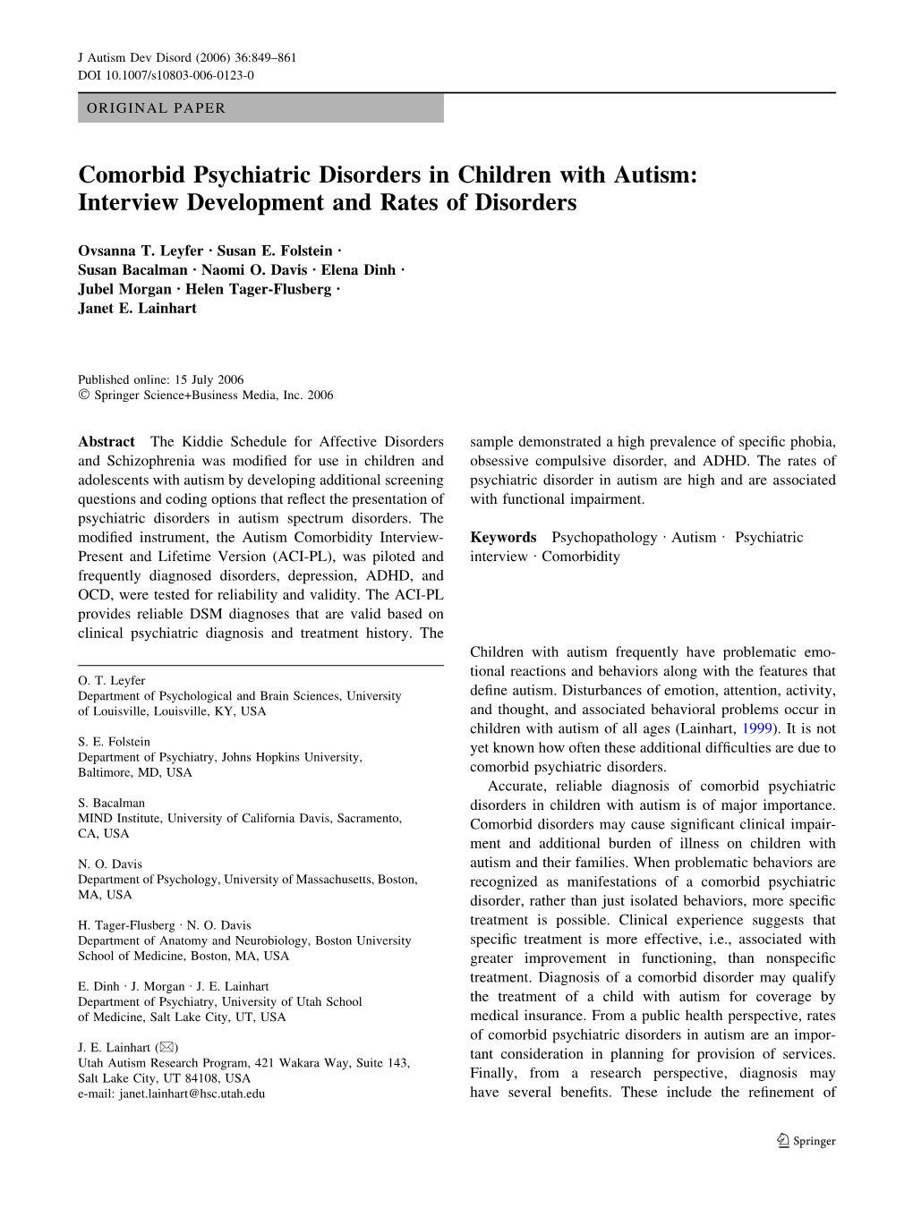 Comorbid Psychiatric Disorders in Children with Autism: Interview Development and Rates of Disorders