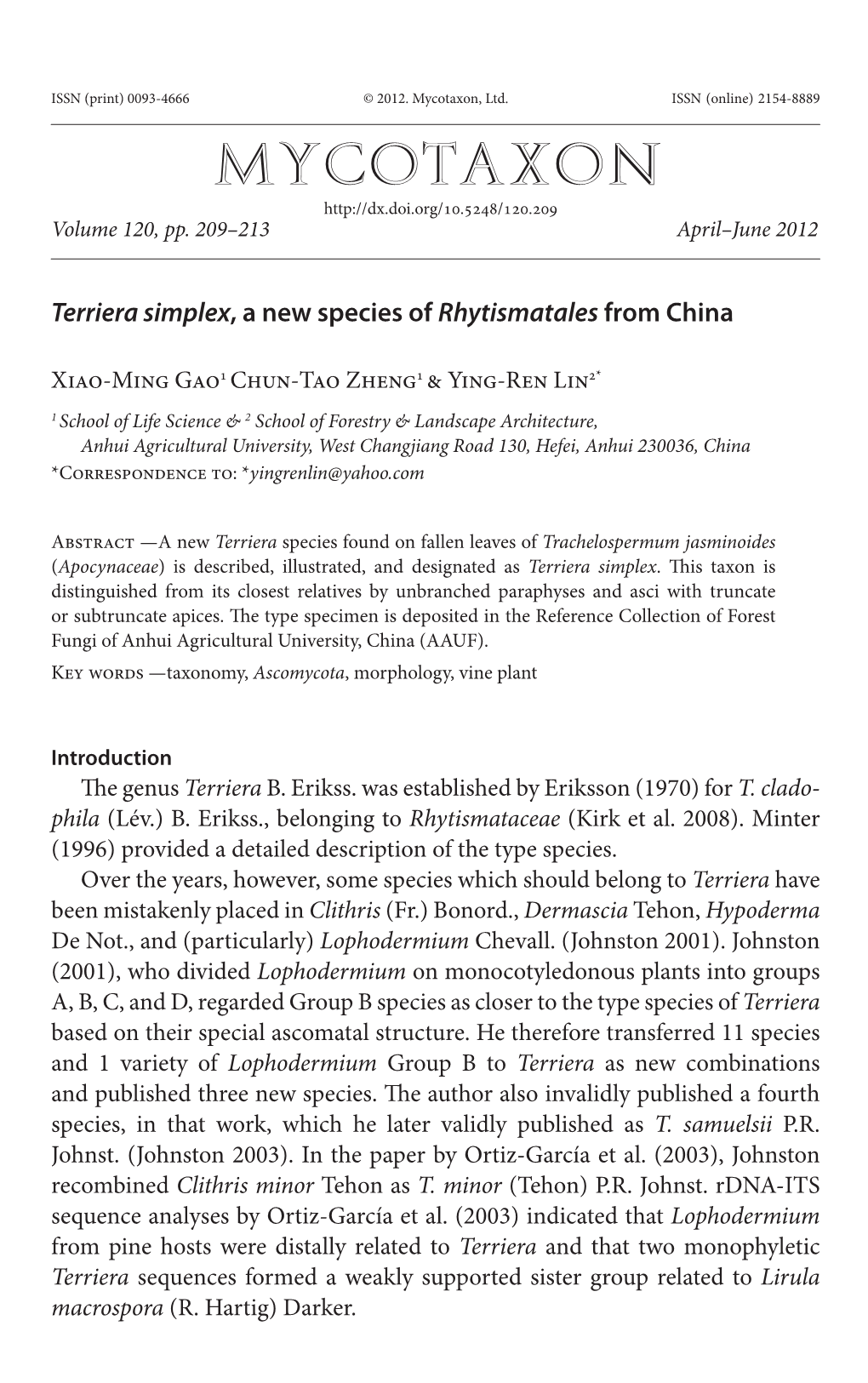 &lt;I&gt;Terriera Simplex&lt;/I&gt;, a New Species of &lt;I&gt;Rhytismatales&lt;/I&gt; from China