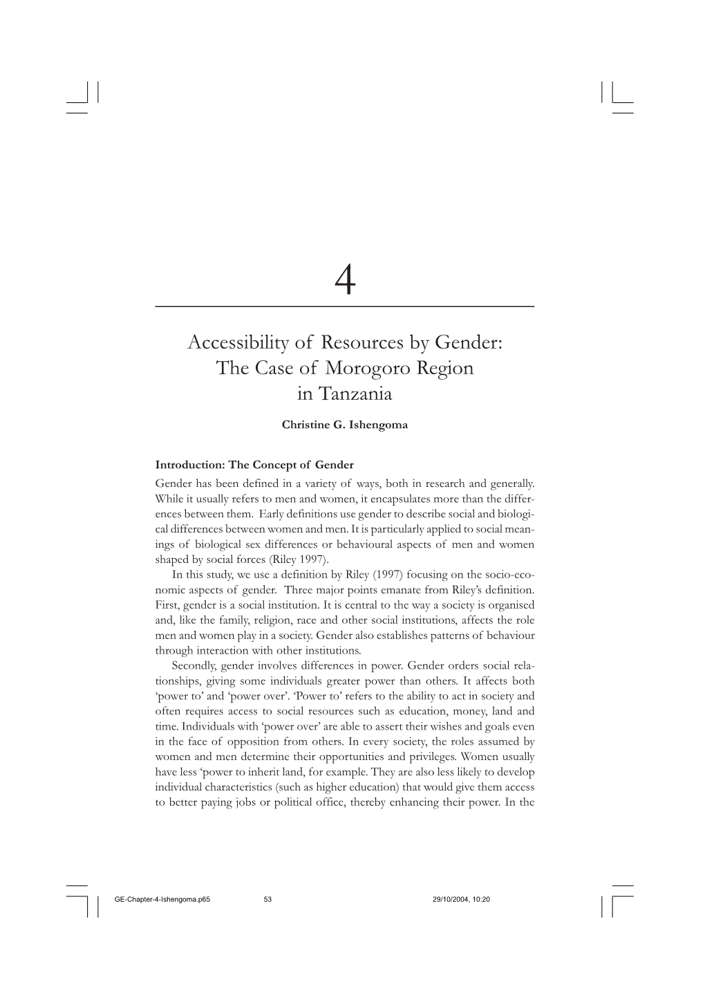 Accessibility of Resources by Gender: the Case of Morogoro Region in Tanzania