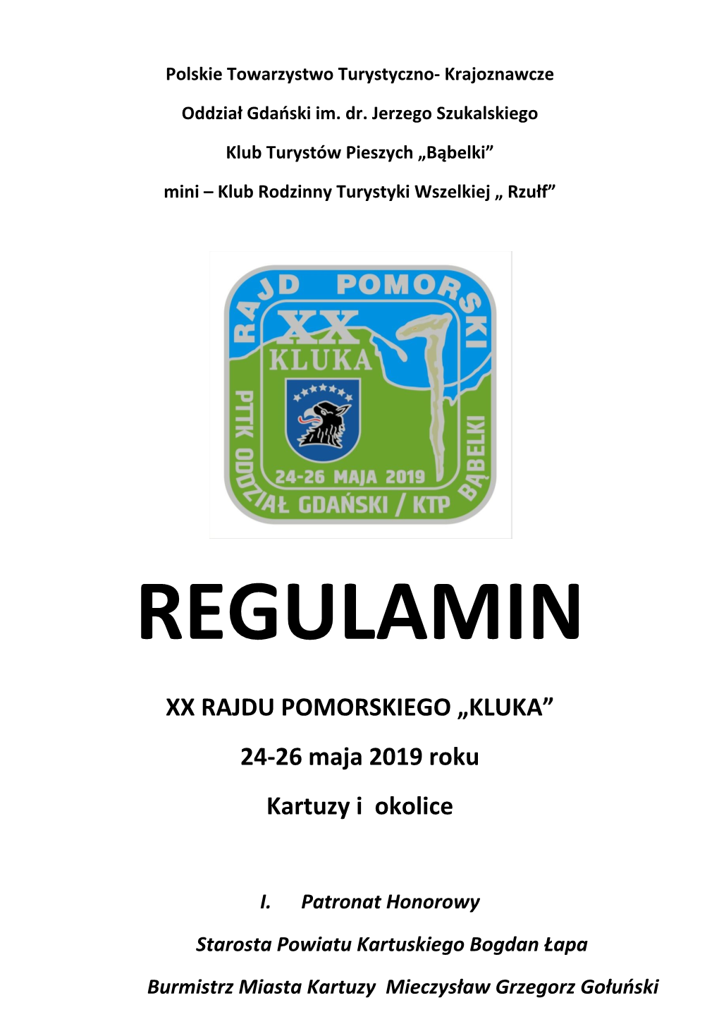 XX RAJDU POMORSKIEGO „KLUKA” 24-26 Maja 2019 Roku Kartuzy I