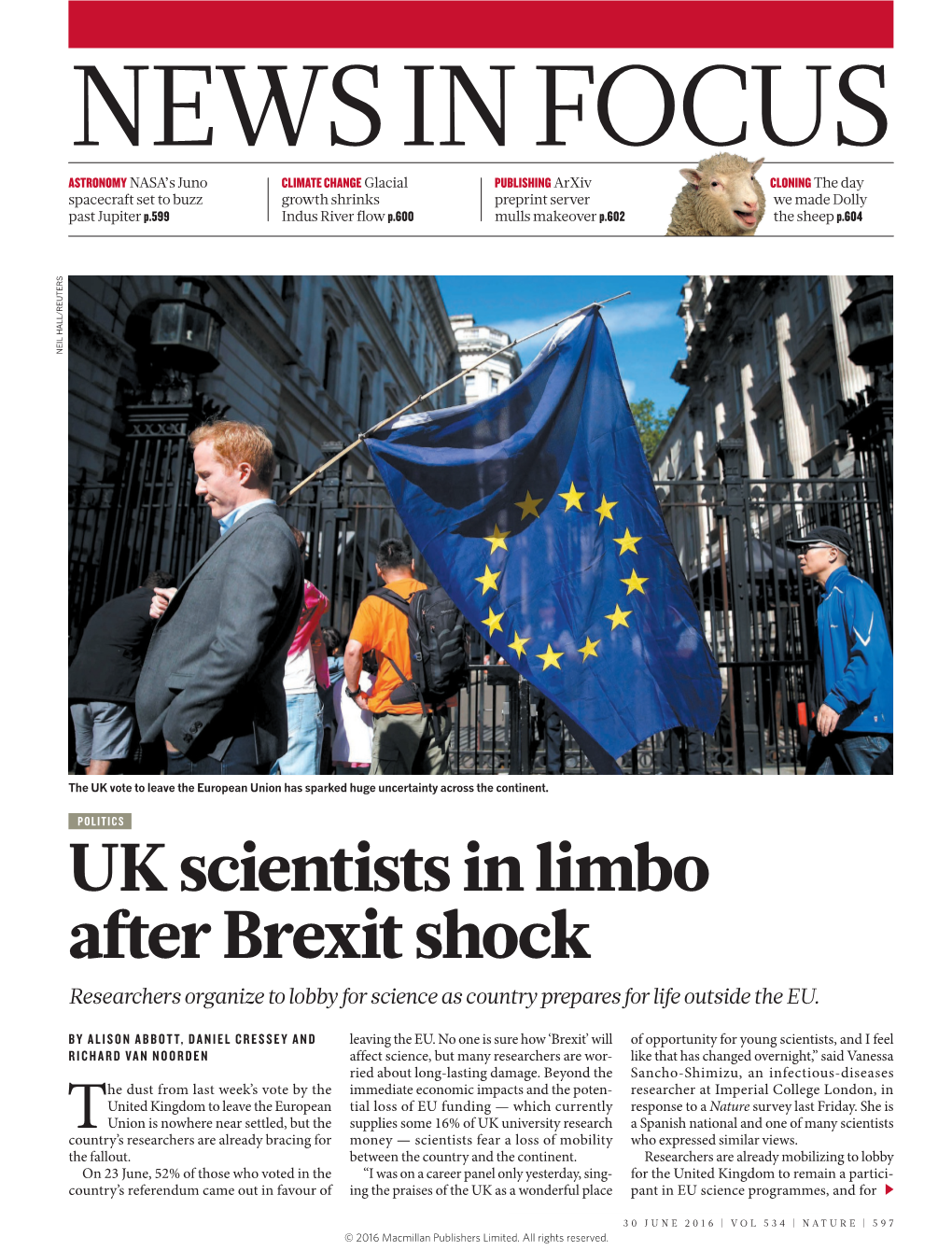 UK Scientists in Limbo After Brexit Shock Researchers Organize to Lobby for Science As Country Prepares for Life Outside the EU