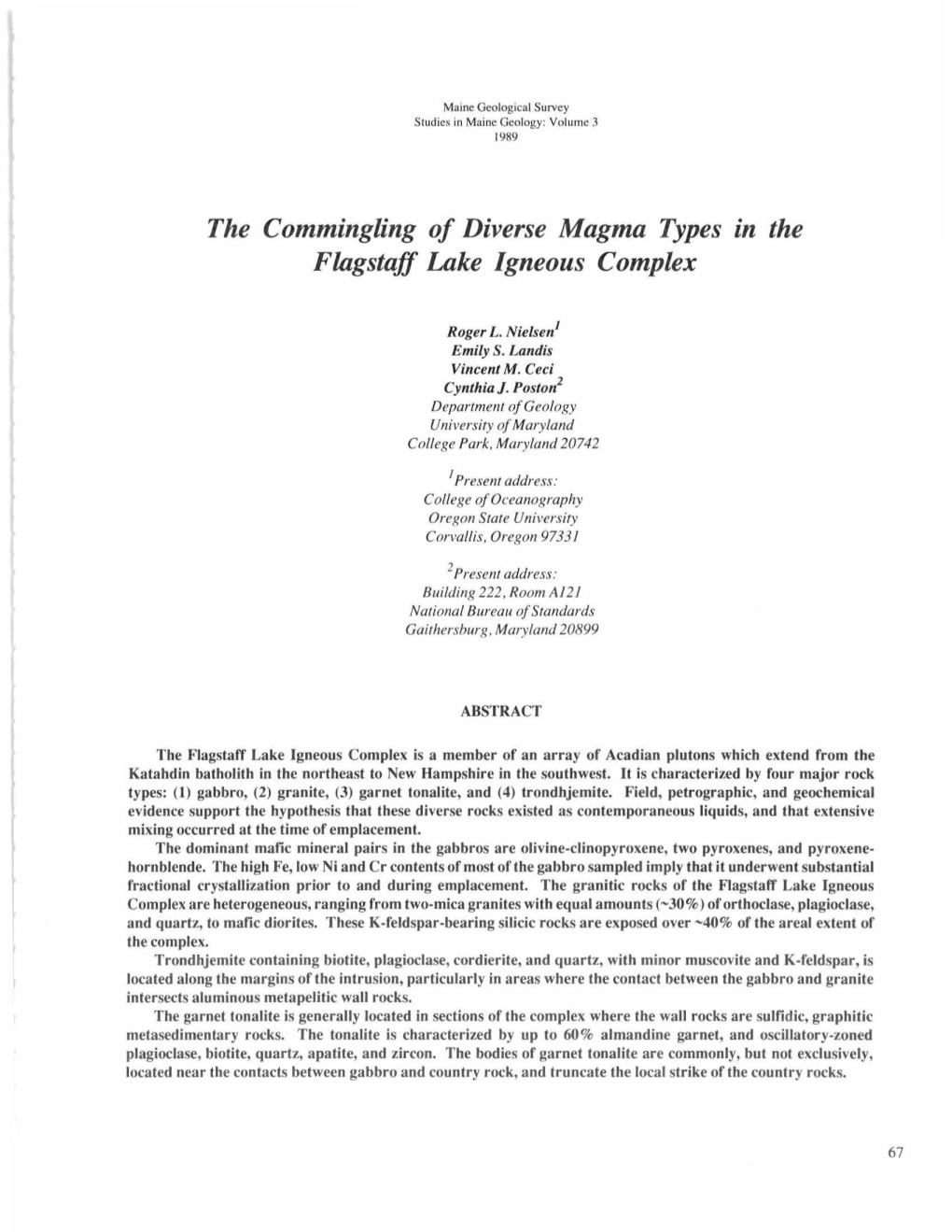 The Commingling of Diverse Magma Types in the Fwgstaff Ltlke Igneous Complex