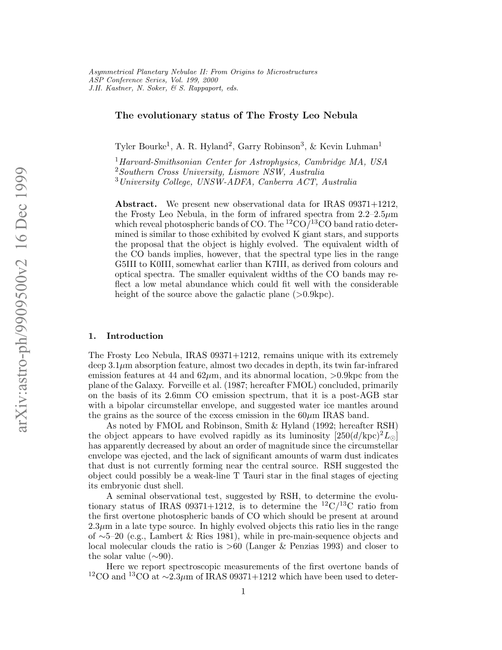 The Evolutionary Status of the Frosty Leo Nebula