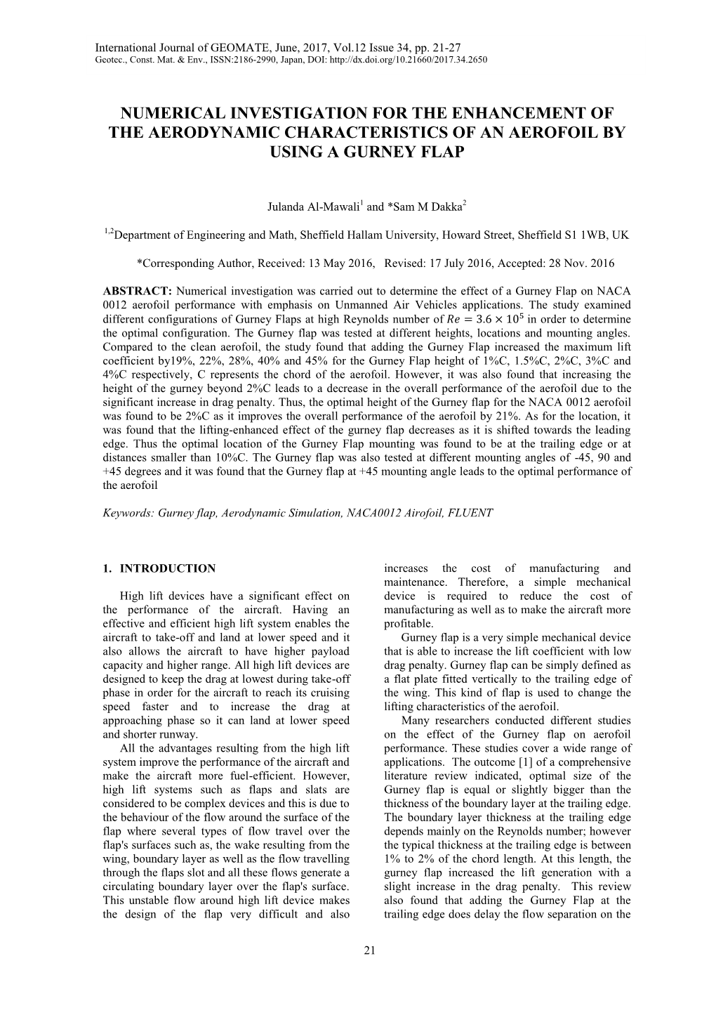 Numerical Investigation for the Enhancement of the Aerodynamic Characteristics of an Aerofoil by Using a Gurney Flap