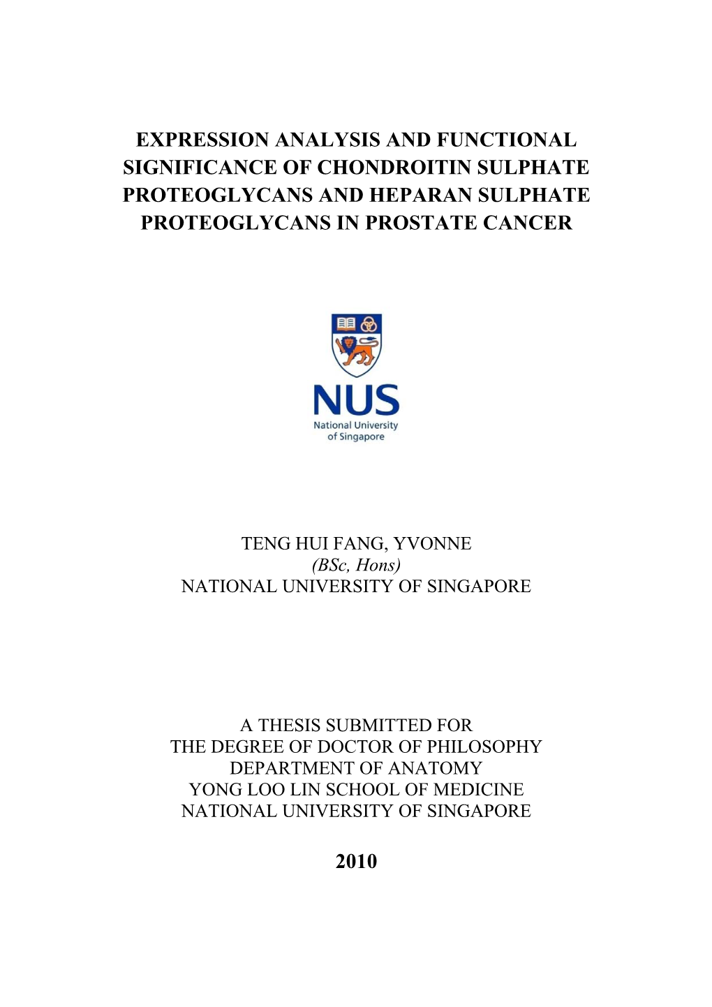 Expression Analysis and Functional Significance of Chondroitin Sulphate Proteoglycans and Heparan Sulphate Proteoglycans in Prostate Cancer