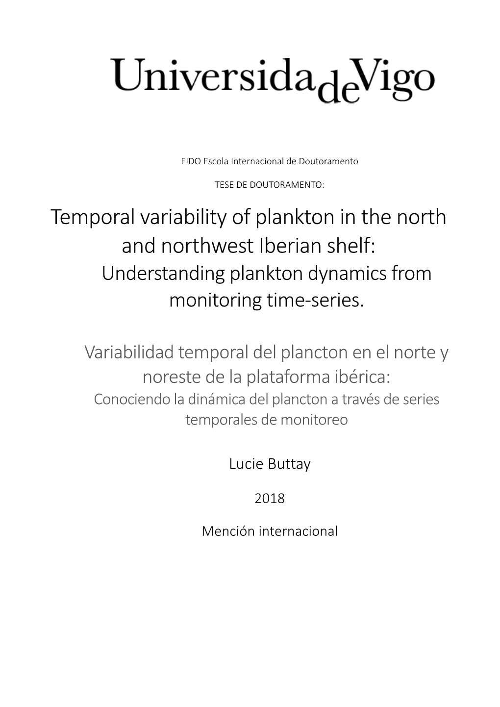 Temporal Variability of Plankton in the North and Northwest Iberian Shelf: Understanding Plankton Dynamics from Monitoring Time-Series