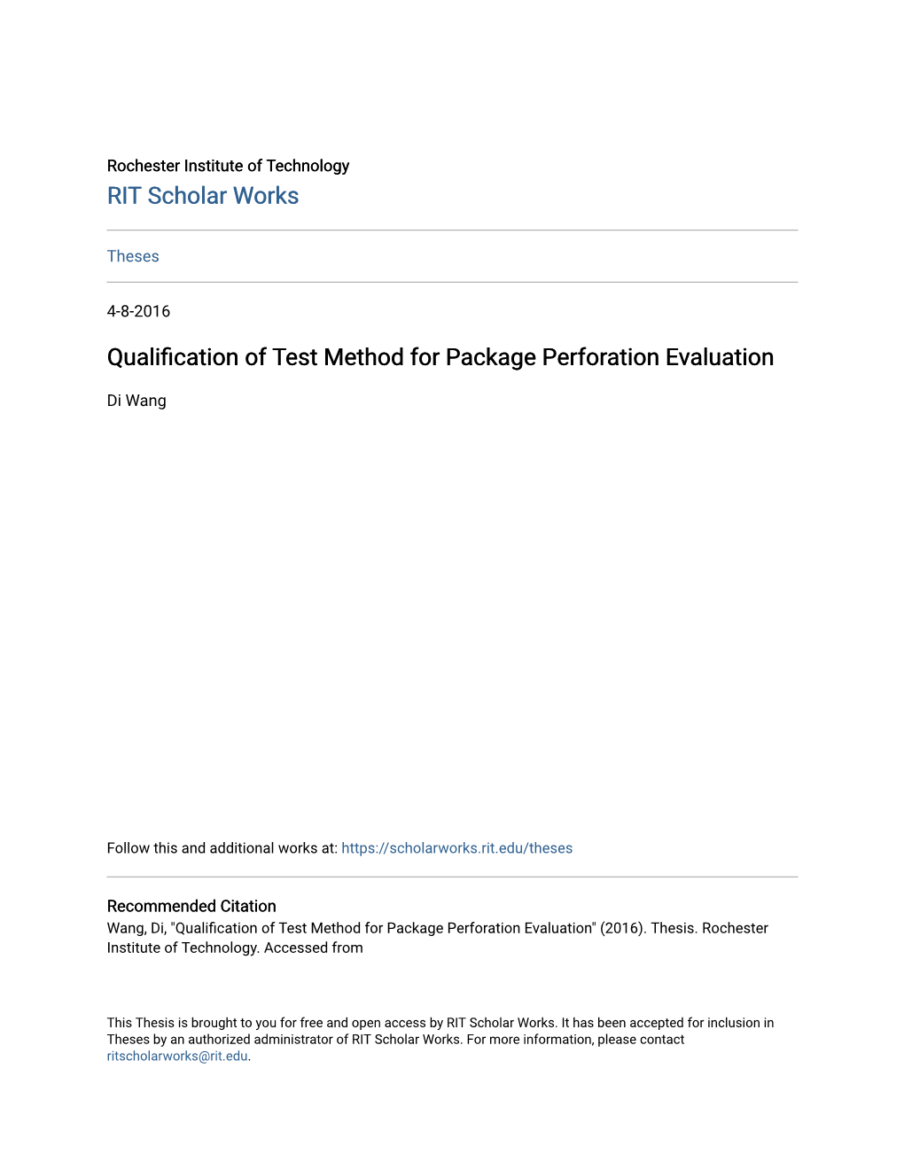 Qualification of Test Method for Package Perforation Evaluation