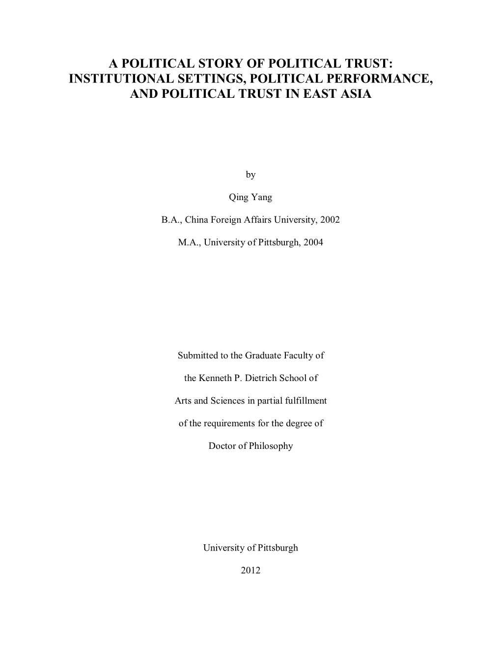 Political Culture, Institutional Performance, and Political Trust