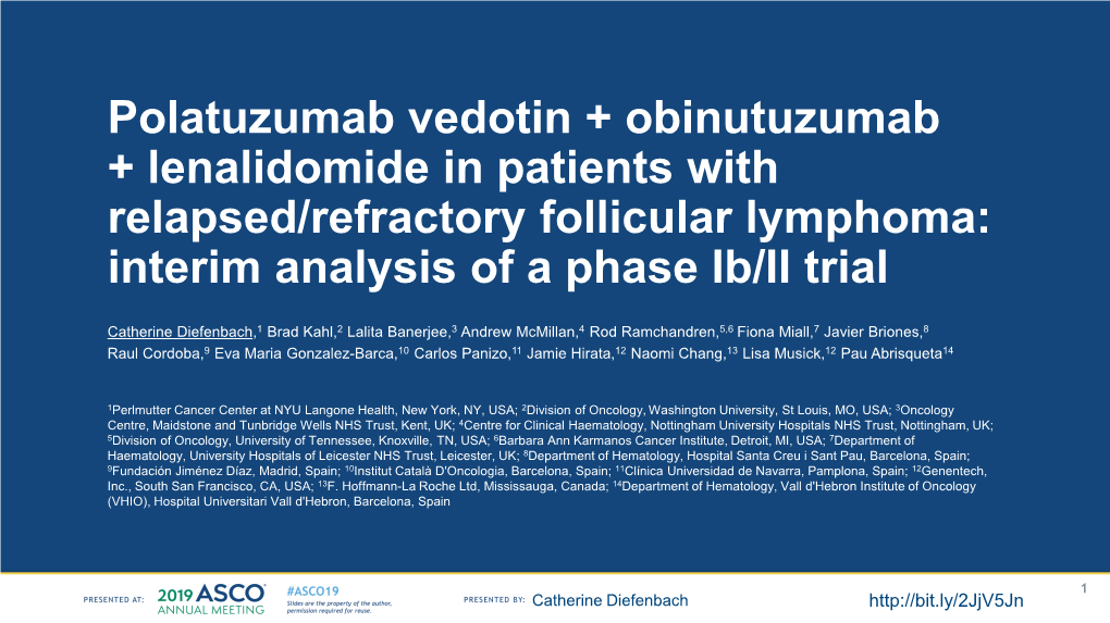 Polatuzumab Vedotin + Obinutuzumab + Lenalidomide in Patients with Relapsed/Refractory Follicular Lymphoma: Interim Analysis of a Phase Ib/II Trial