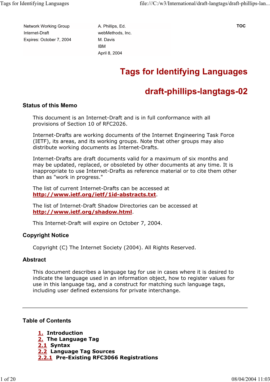 Tags for Identifying Languages File:///C:/W3/International/Draft-Langtags/Draft-Phillips-Lan