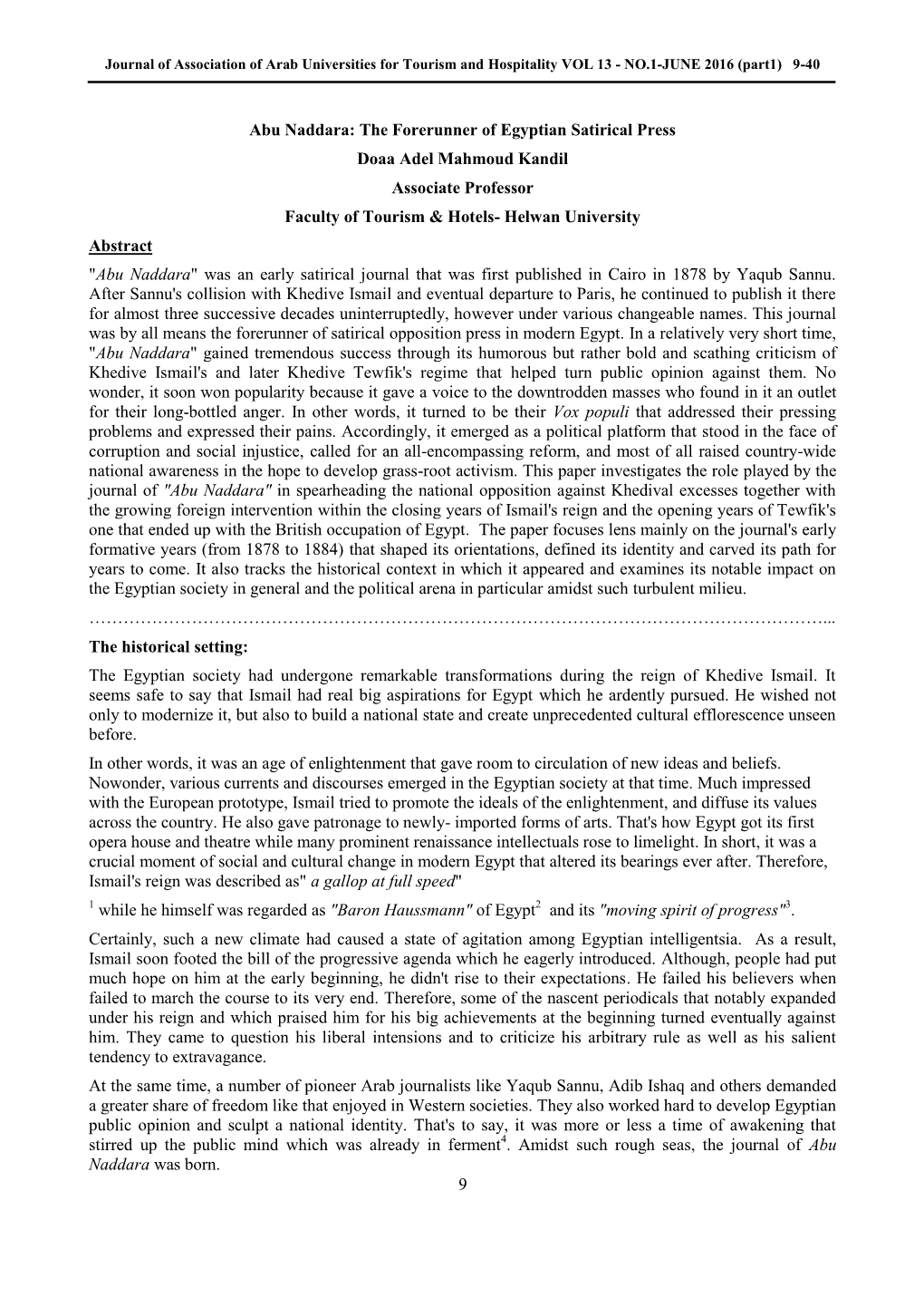 9 Abu Naddara: the Forerunner of Egyptian Satirical Press Doaa Adel Mahmoud Kandil Associate Professor Faculty of Tourism &