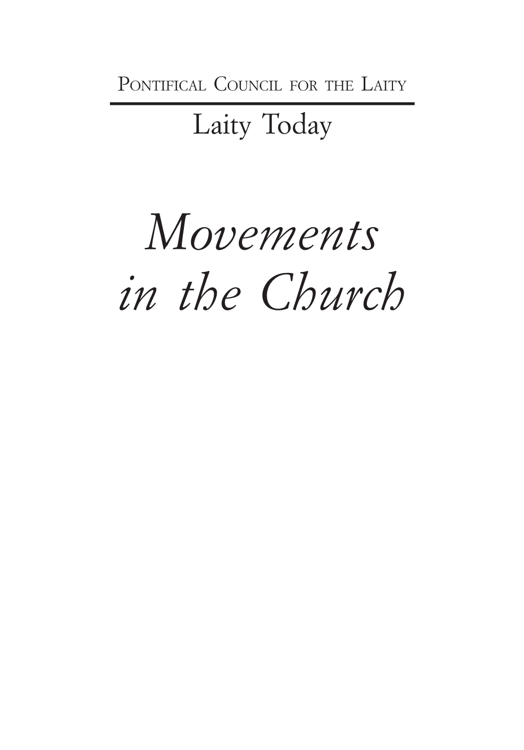 Movements in the Church Laity Today