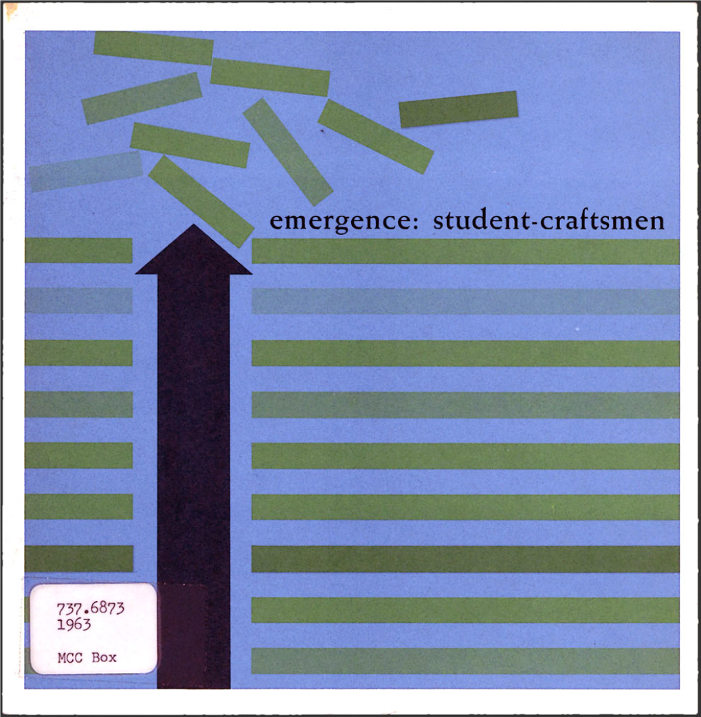 Emergence: Student-Craftsmen